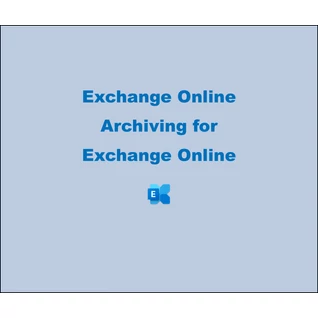 Exchange Online Archiving for Exchange Online